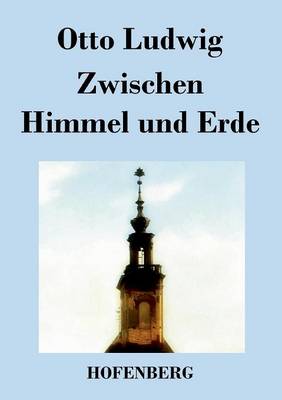 Zwischen Himmel und Erde
