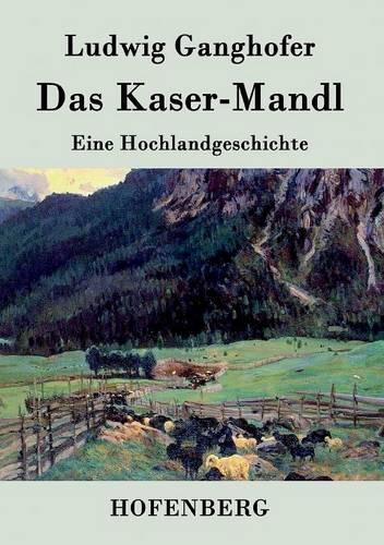 Das Kasermanndl