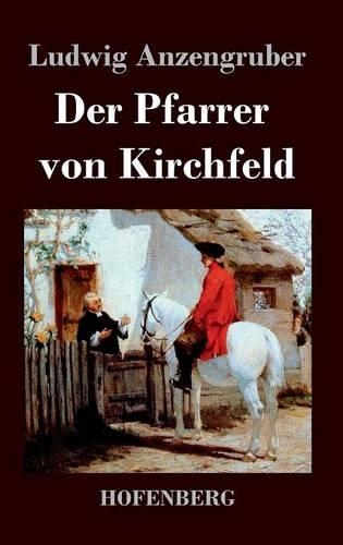 Der Pfarrer von Kirchfeld
