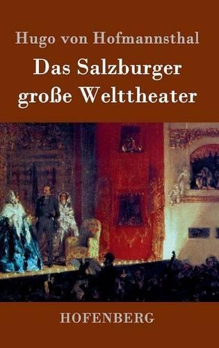 Das Salzburger große Welttheater