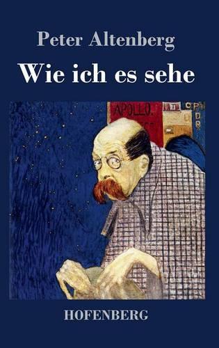 Wie ich es sehe