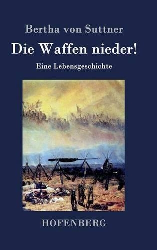 Die Waffen nieder!