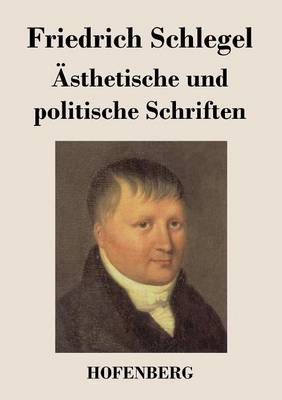 Ästhetische und politische Schriften