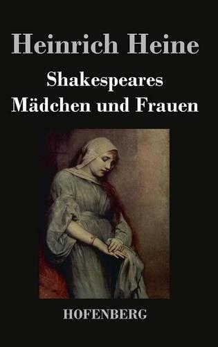 Shakespeares Mädchen und Frauen