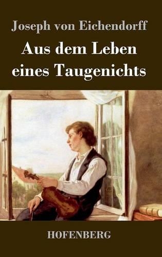 Aus dem Leben eines Taugenichts