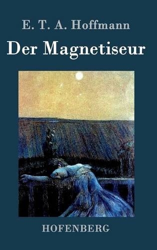 Der Magnetiseur