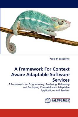 A Framework for Context Aware Adaptable Software Services
