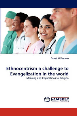 Ethnocentrism a Challenge to Evangelization in the World