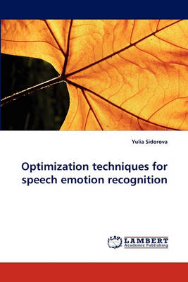Optimization Techniques for Speech Emotion Recognition