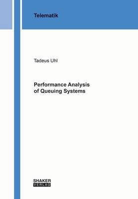 Performance Analysis of Queuing Systems
