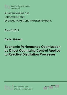 Economic Performance Optimization by Direct Optimizing Control Applied to Reactive Distillation Processes