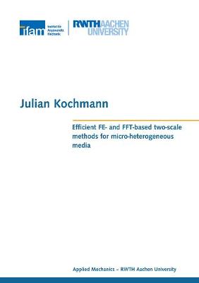 Efficient FE- and FFT-based two-scale methods for micro-heterogeneous media