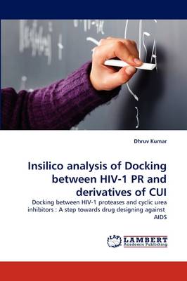 Insilico Analysis of Docking Between Hiv-1 PR and Derivatives of Cui
