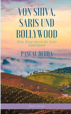 Von Shiva, Saris und Bollywood