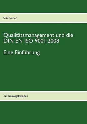 Qualitätsmanagement und die DIN EN ISO 9001