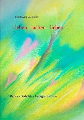 leben - lachen - lieben