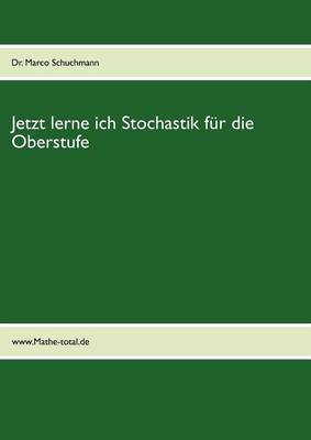 Jetzt lerne ich Stochastik für die Oberstufe