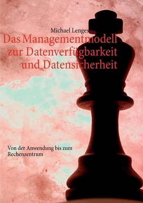 Das Managementmodell zur Datenverfügbarkeit und Datensicherheit