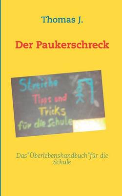 Der Paukerschreck