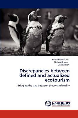Discrepancies Between Defined and Actualized Ecotourism