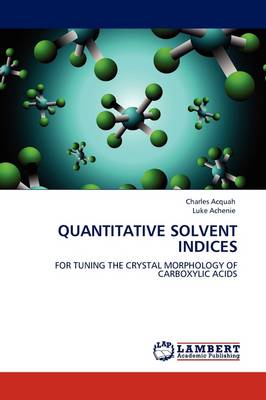 Quantitative Solvent Indices