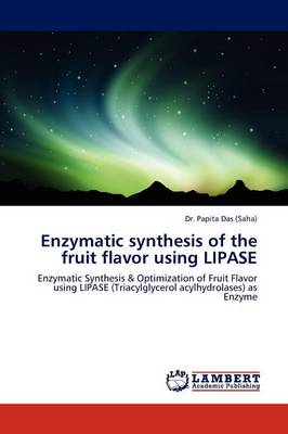 Enzymatic Synthesis of the Fruit Flavor Using Lipase