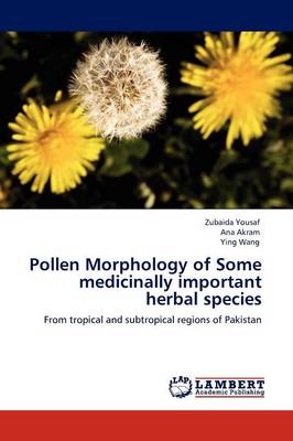 Pollen Morphology of Some Medicinally Important Herbal Species