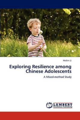 Exploring Resilience Among Chinese Adolescents