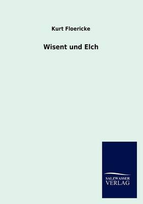 Wisent und Elch