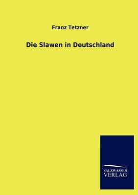 Die Slawen in Deutschland