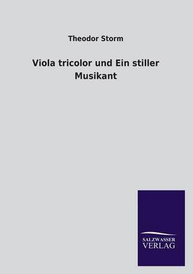 Viola Tricolor Und Ein Stiller Musikant
