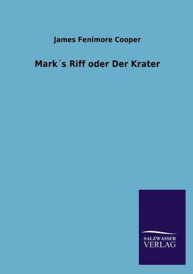 Marks Riff Oder Der Krater