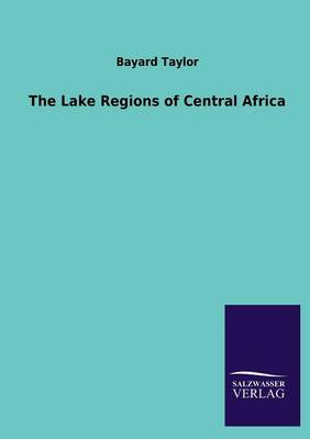 The Lake Regions of Central Africa