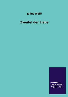 Zweifel Der Liebe