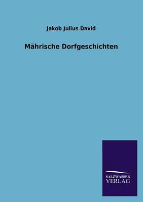Mahrische Dorfgeschichten