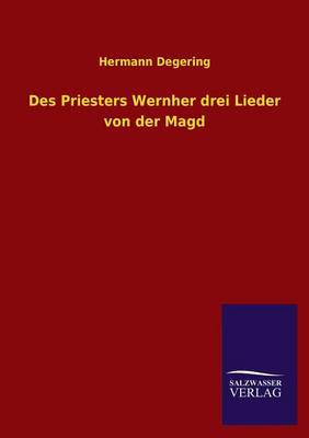 Des Priesters Wernher Drei Lieder Von Der Magd