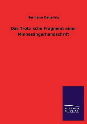 Das Trotz´sche Fragment einer Minnesängerhandschrift