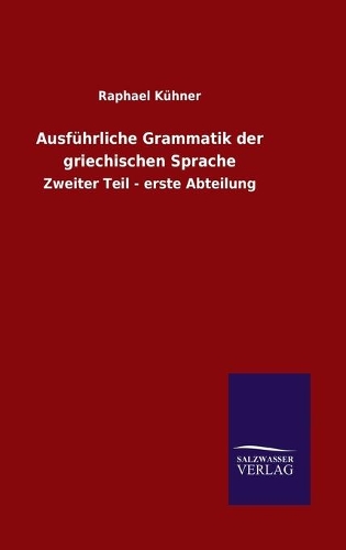 Ausführliche Grammatik der griechischen Sprache