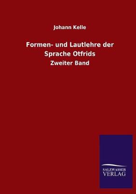 Formen- und Lautlehre der Sprache Otfrids