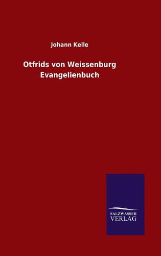 Otfrids von Weissenburg Evangelienbuch