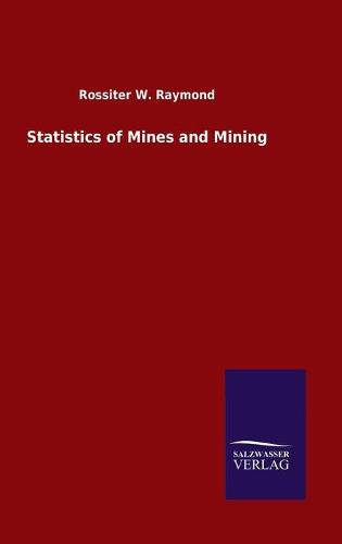 Statistics of Mines and Mining
