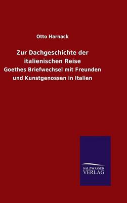 Zur Dachgeschichte der italienischen Reise