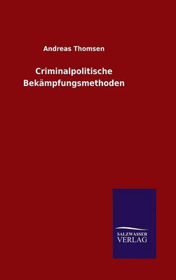 Criminalpolitische Bekämpfungsmethoden