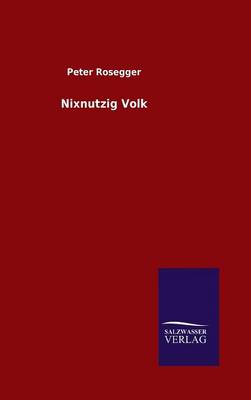 Nixnutzig Volk