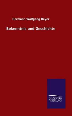 Bekenntnis und Geschichte