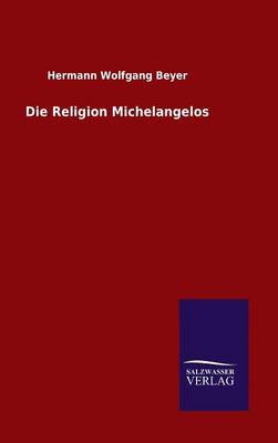 Die Religion Michelangelos