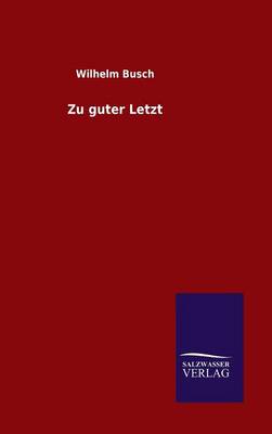 Zu guter Letzt