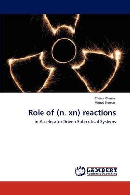 Role of (N, Xn) Reactions