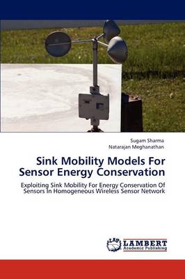 Sink Mobility Models for Sensor Energy Conservation
