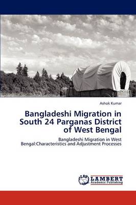 Bangladeshi Migration in South 24 Parganas District of West Bengal